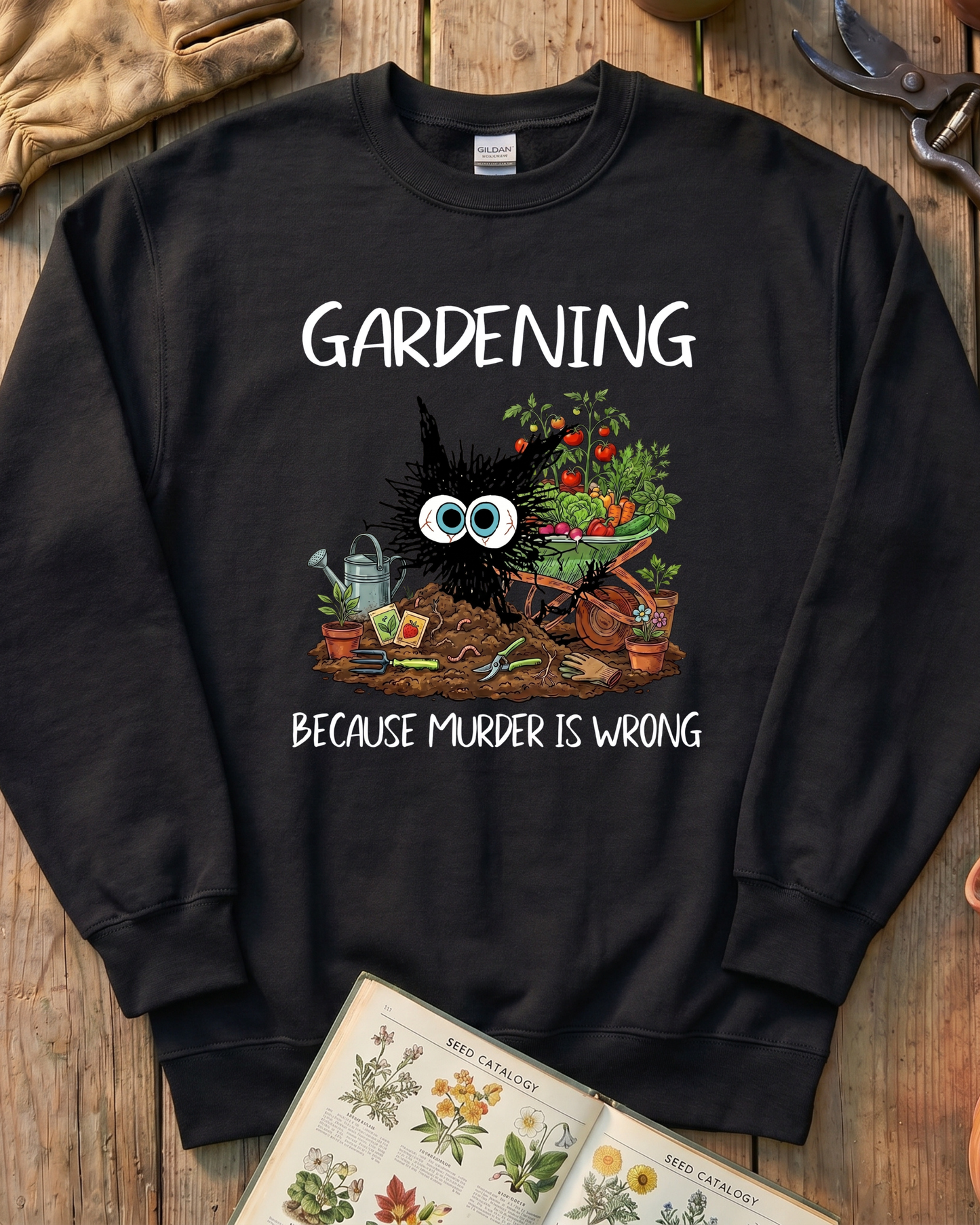 Funny Gardening Sweatshirt
