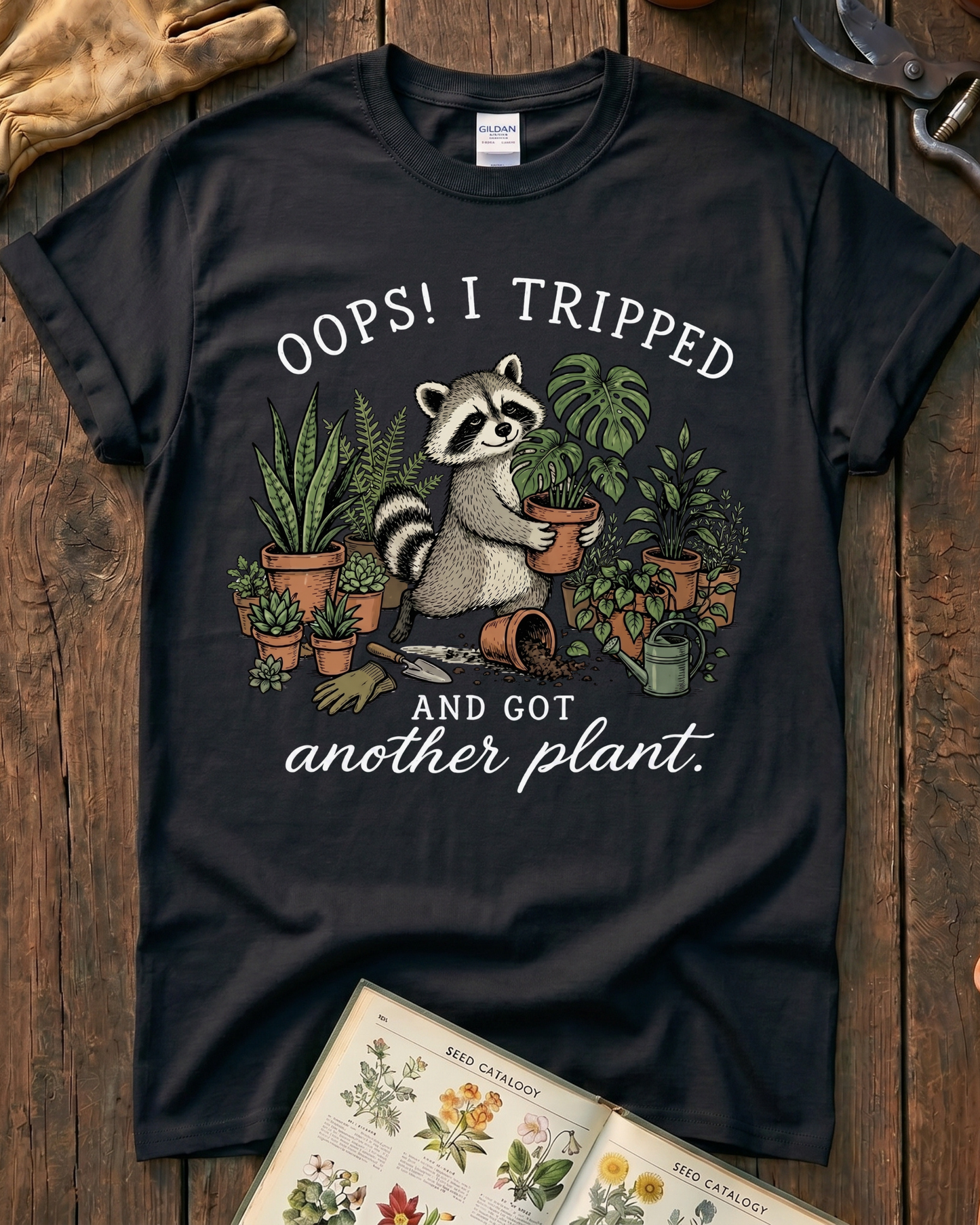 Oops I Tripped and Got Another Plant T‑Shirt