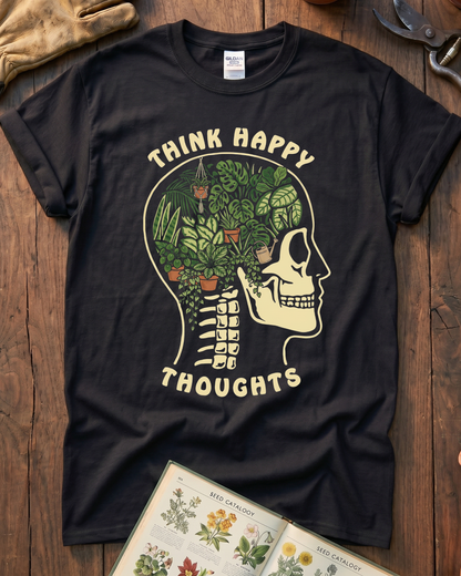 Think Happy Thoughts Plant T-Shirt