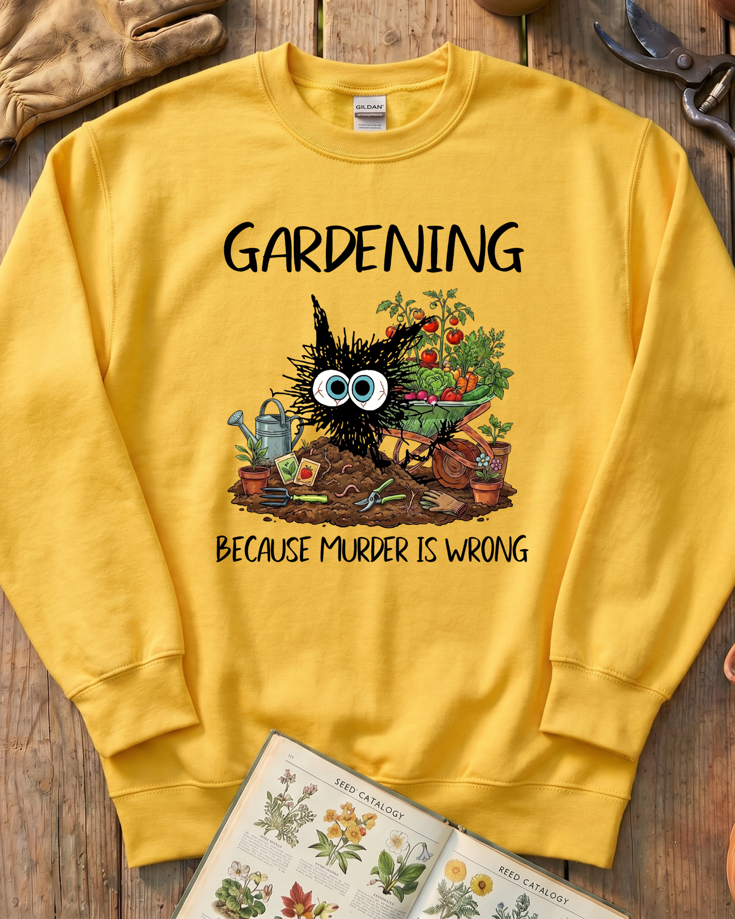 Funny Gardening Sweatshirt