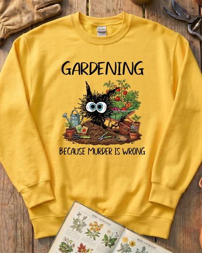 Funny Gardening Sweatshirt
