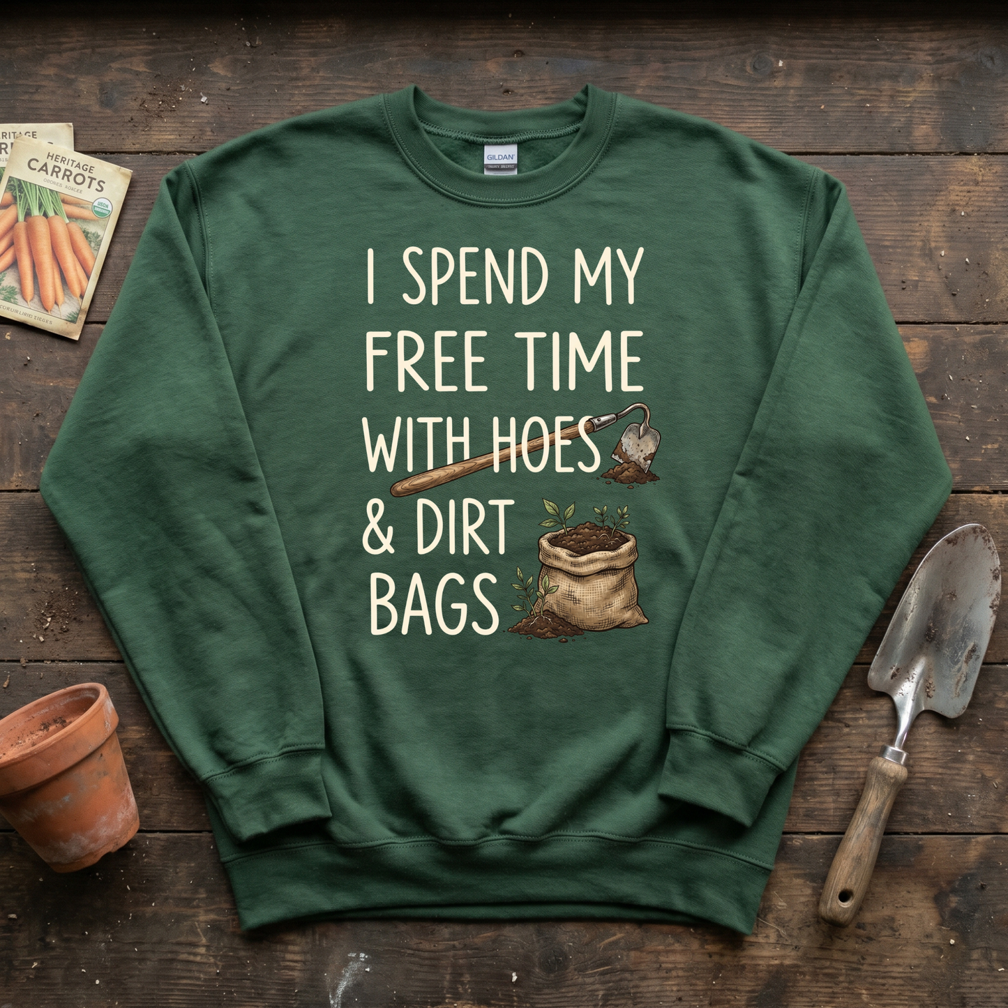 Spend Time With Hoes & Dirty Bags Sweatshirt