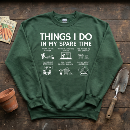 Things I Do Spare Time Sweatshirt