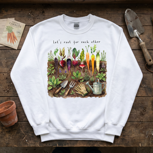 Let's Root For Each Other Sweatshirt