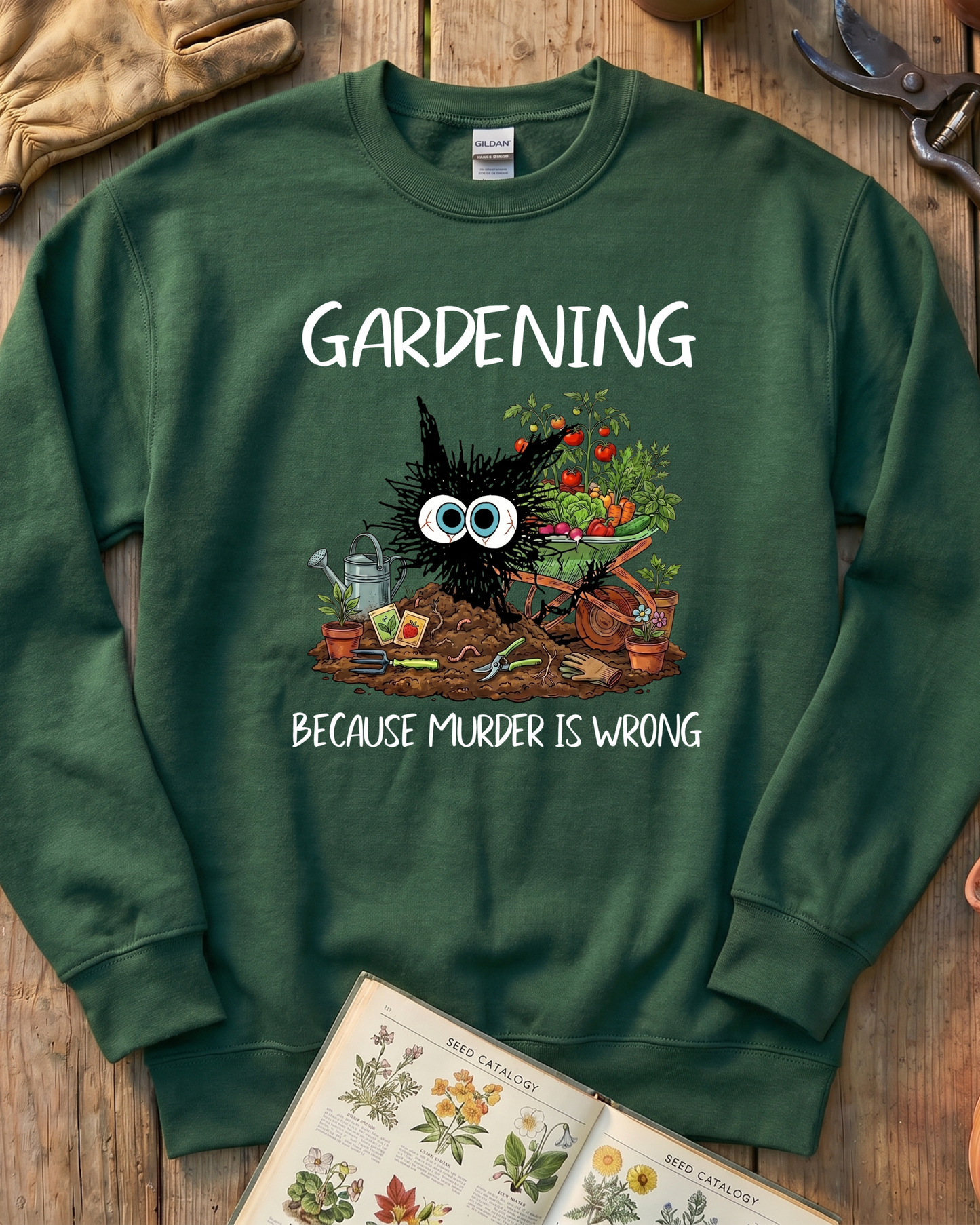 Funny Gardening Sweatshirt