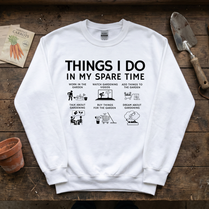 Things I Do Spare Time Sweatshirt