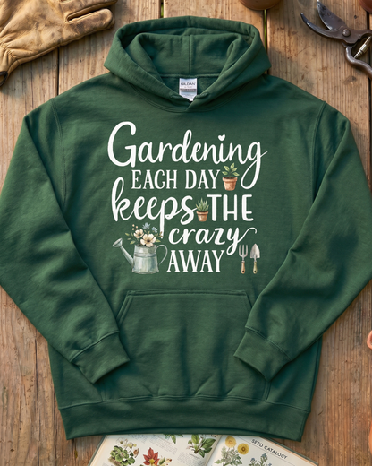 Gardening Keeps Crazy Away Hoodie