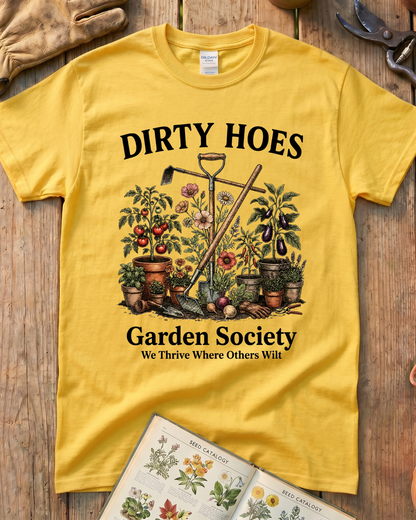 Dirty Hoes Garden Society T-Shirt