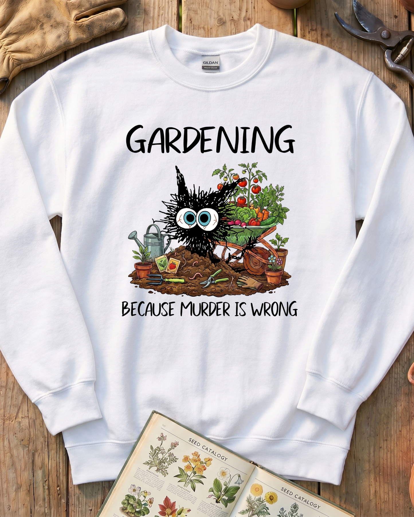 Funny Gardening Sweatshirt
