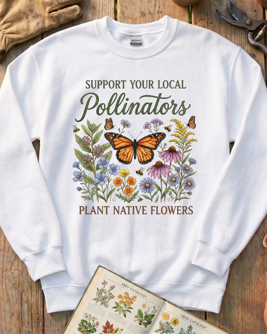 Support Your Local Pollinators Sweatshirt