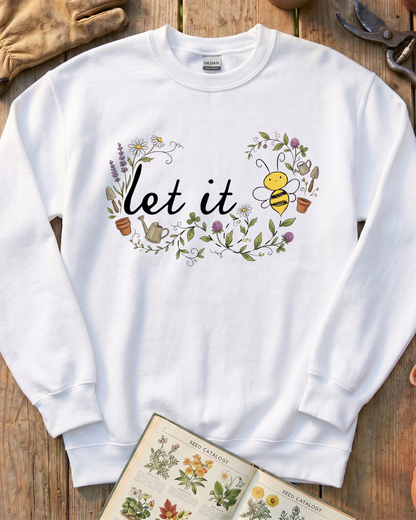 Let It Bee Sweatshirt