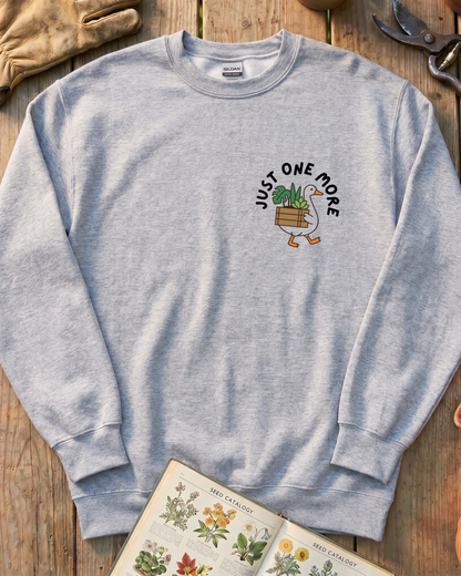 Just One More Plant Sweatshirt