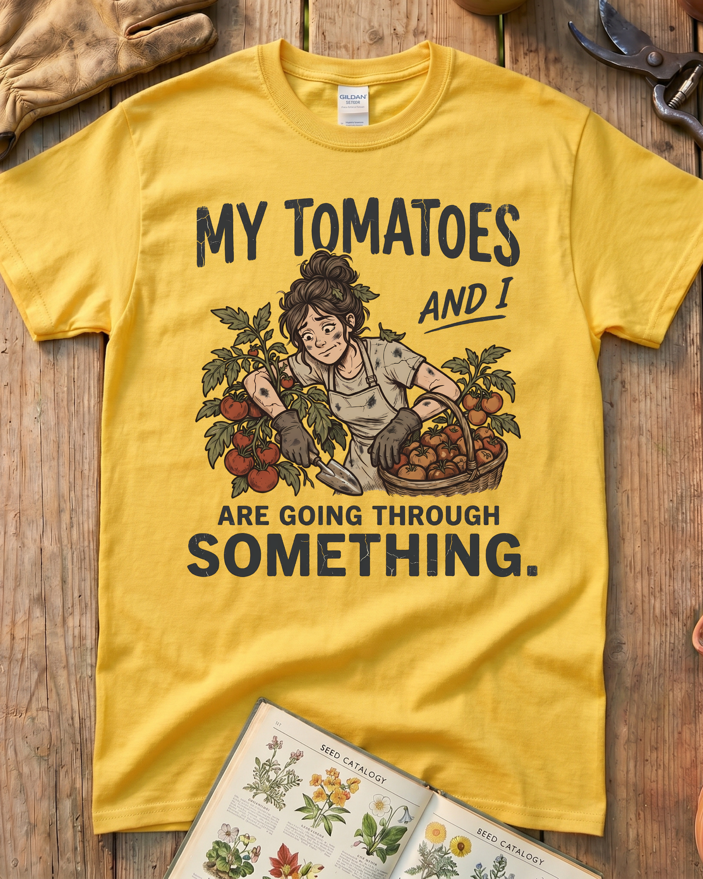 My Tomatoes And I T-Shirt