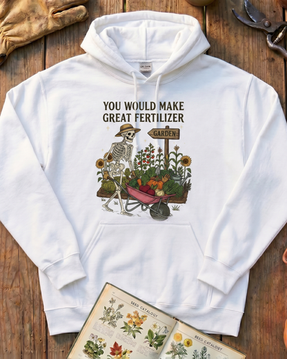 Great Fertilizer Hoodie