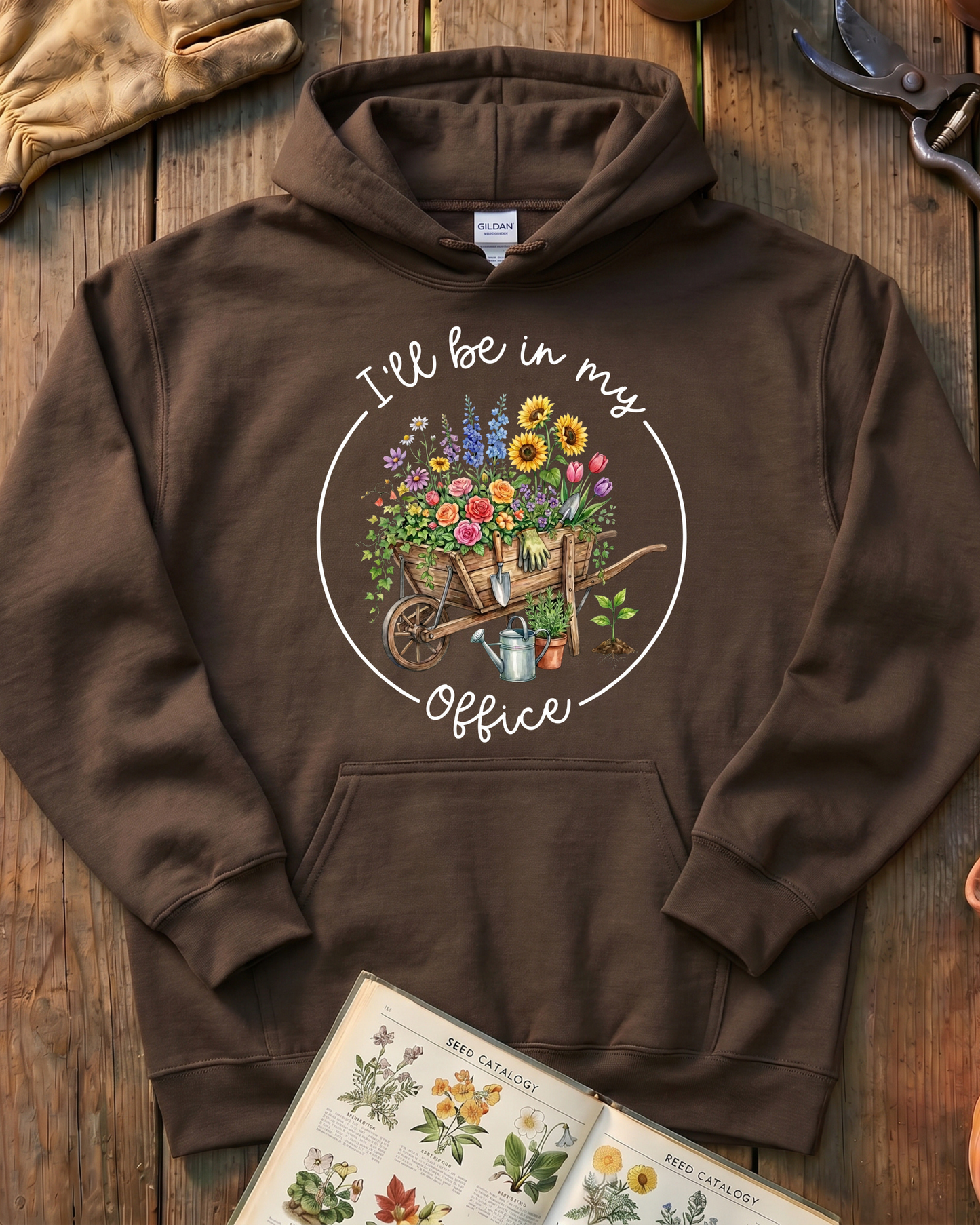 I'll Be in My Office Gardening Hoodie