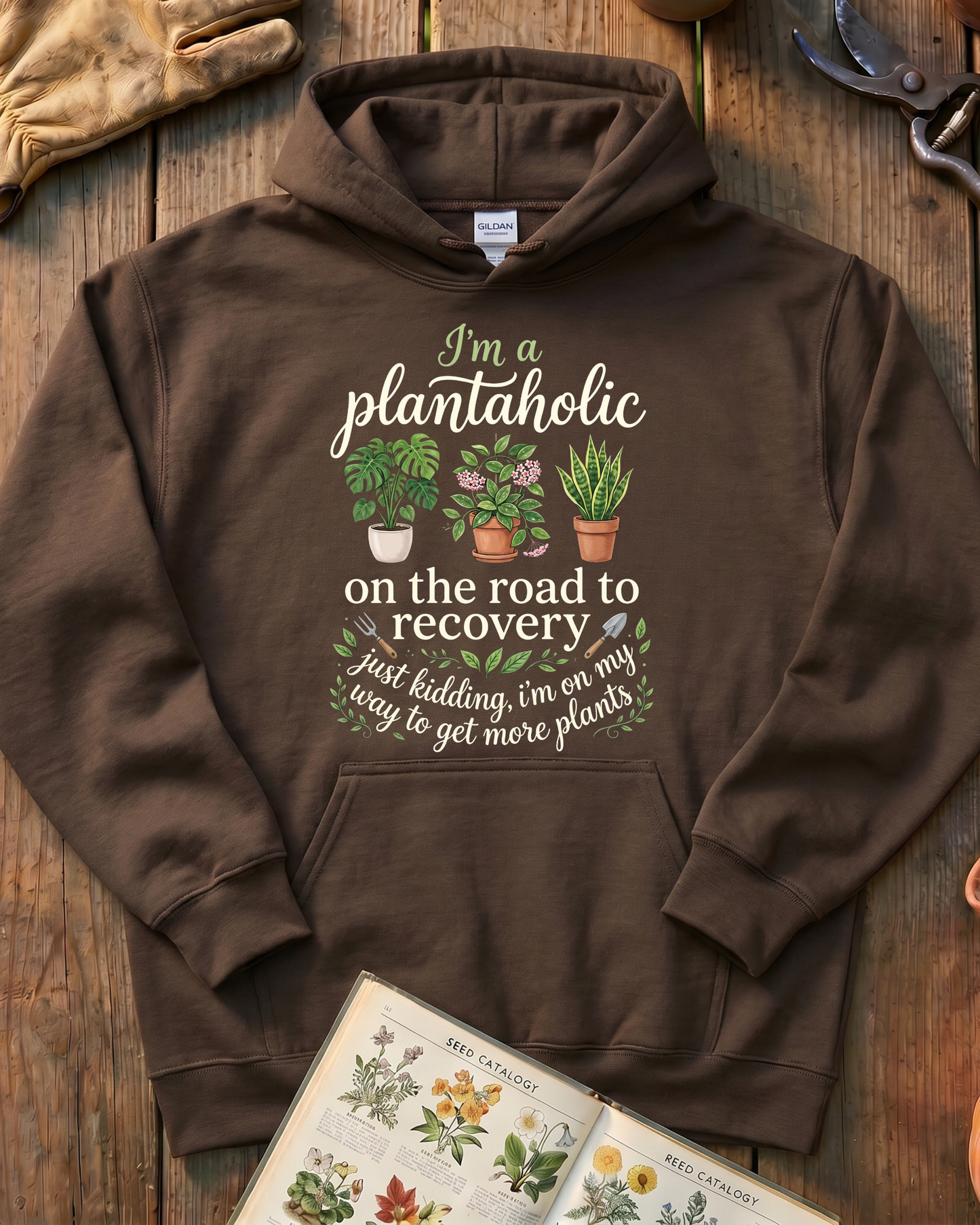 I'm a Plantaholic Hoodie