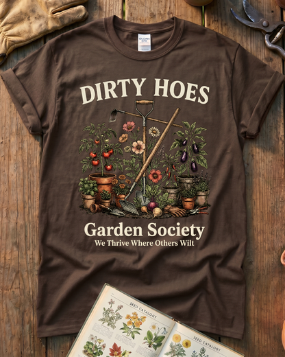 Dirty Hoes Garden Society T-Shirt