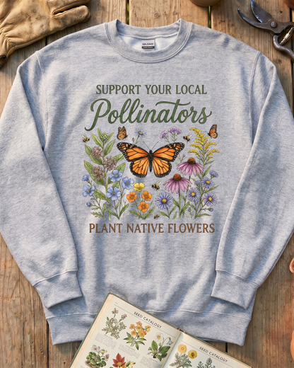 Support Your Local Pollinators Sweatshirt