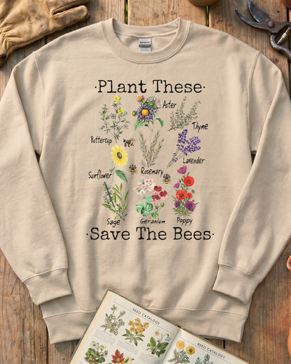 Plant These Save The Bees Sweatshirt
