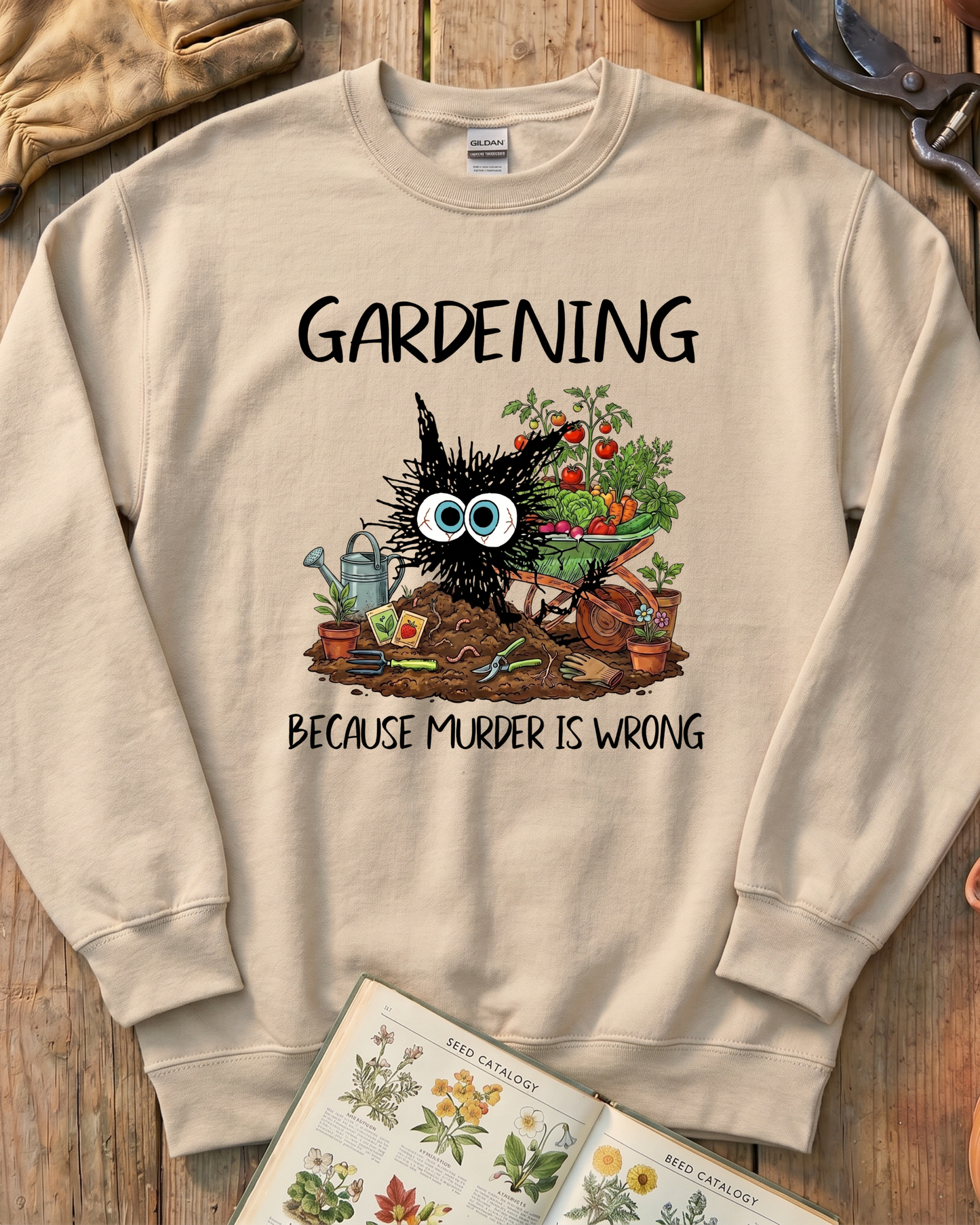 Funny Gardening Sweatshirt