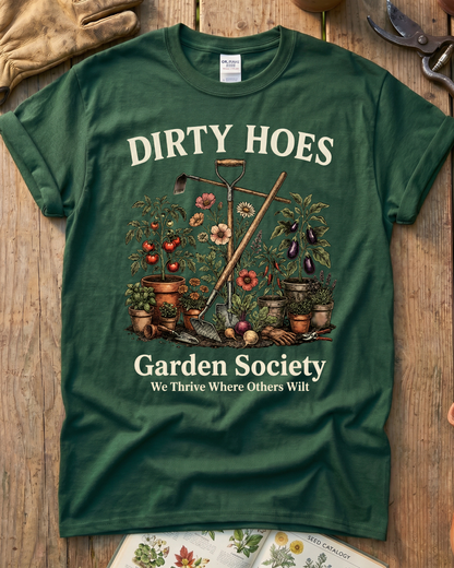 Dirty Hoes Garden Society T-Shirt