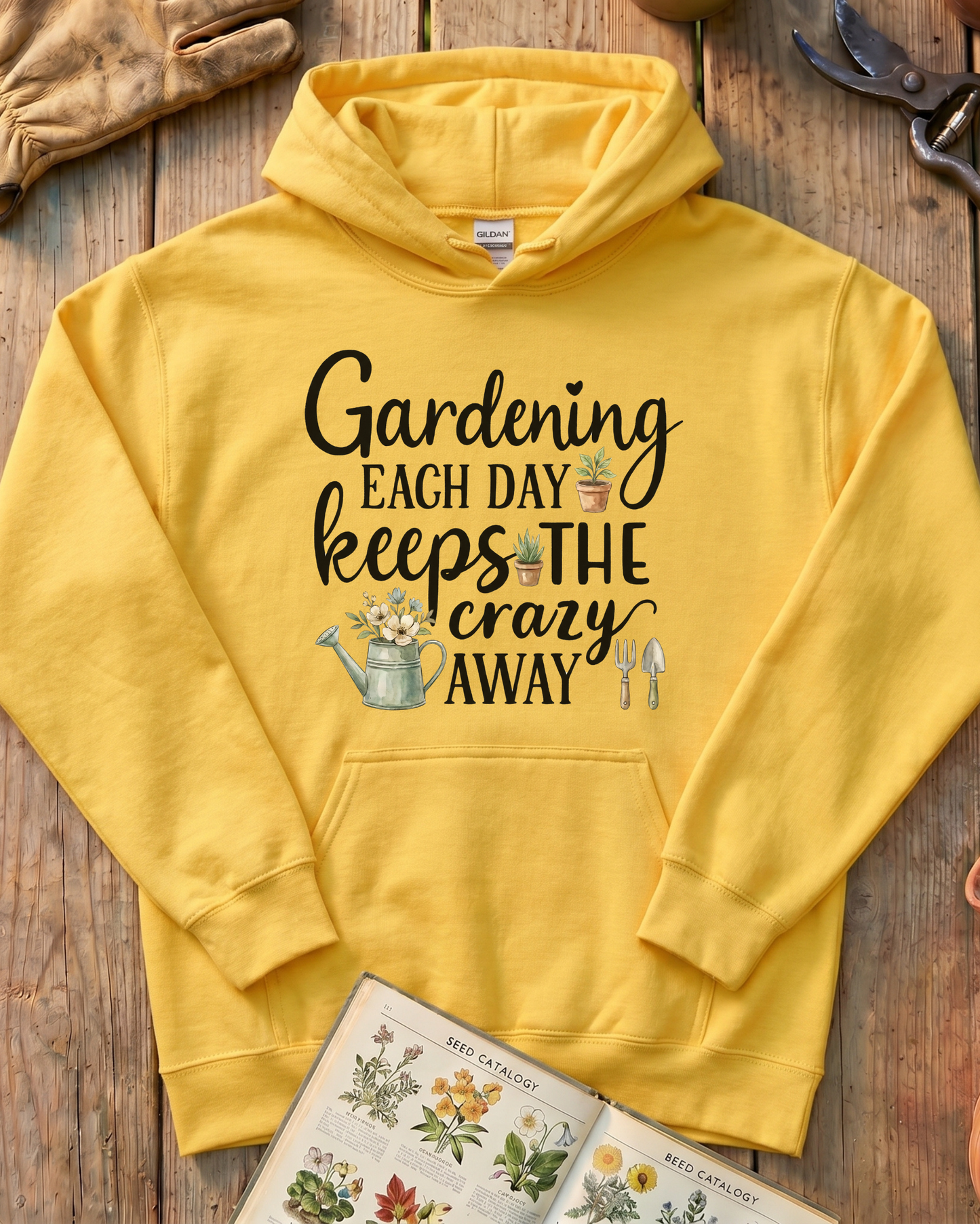 Gardening Keeps Crazy Away Hoodie