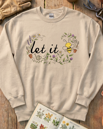 Let It Bee Sweatshirt