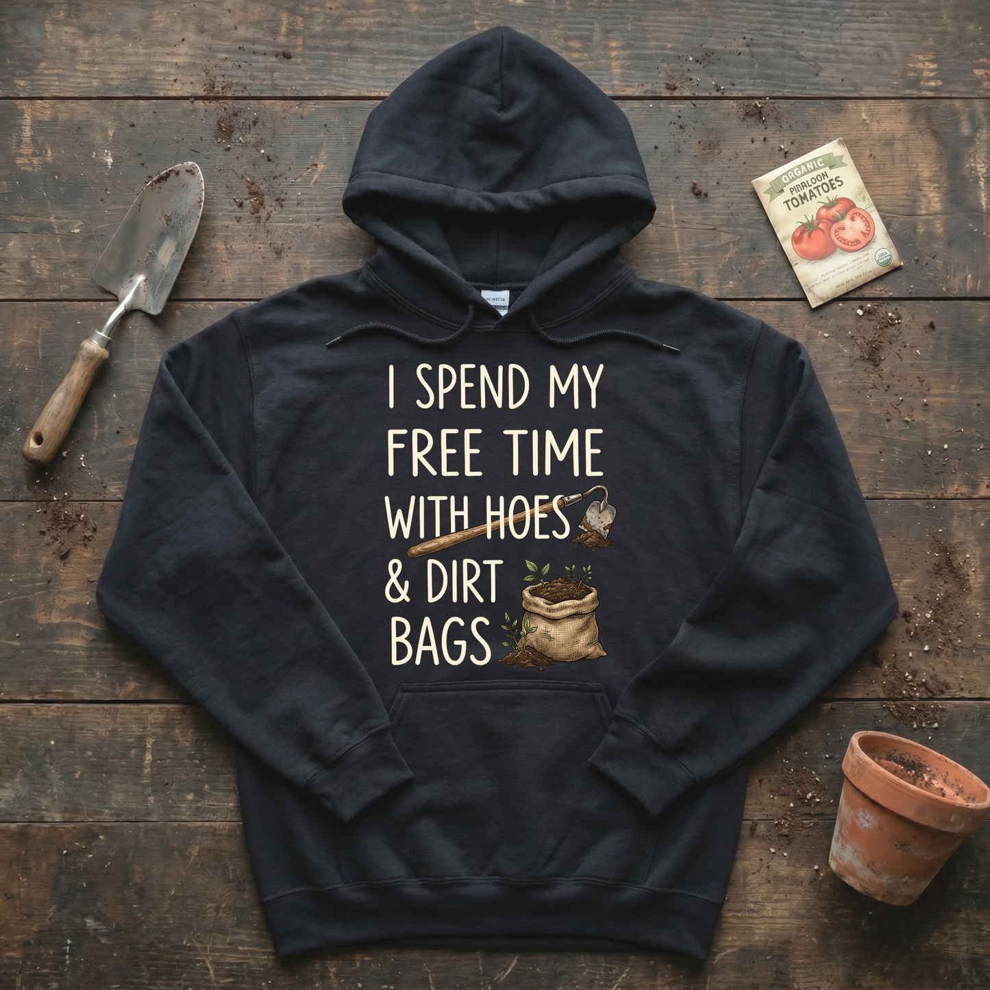 Spend Time With Hoes & Dirty Bags Hoodie