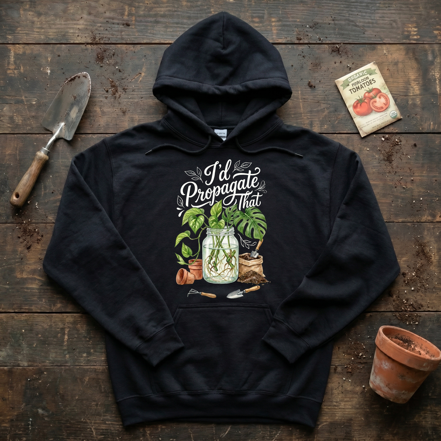 I'd Propagate That Hoodie