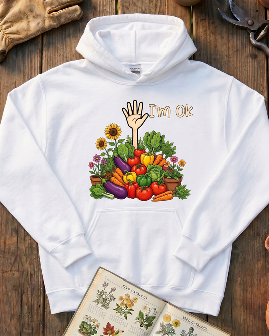 I’m OK Garden Hoodie