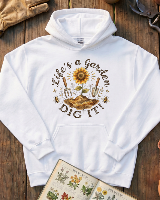 Life's A Garden Hoodie
