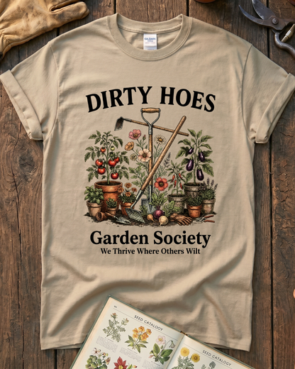 Dirty Hoes Garden Society T-Shirt