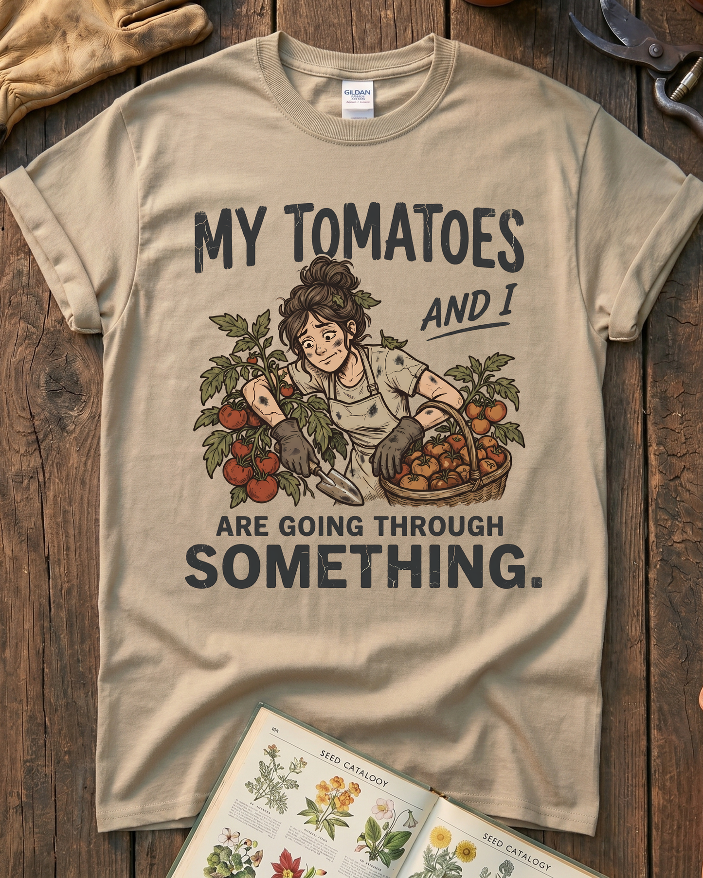 My Tomatoes And I T-Shirt
