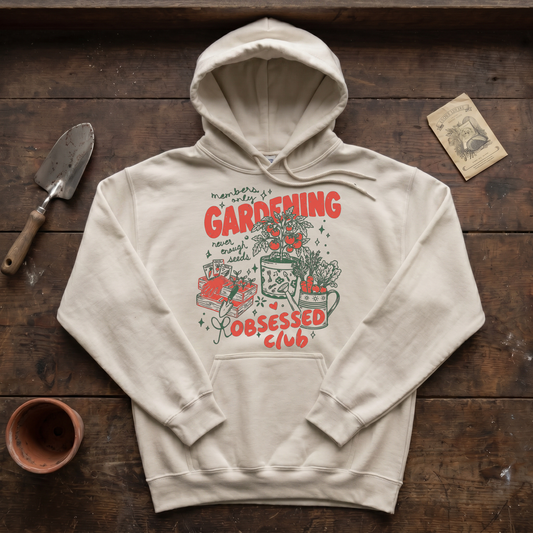 Gardening Obsessed Club Hoodie