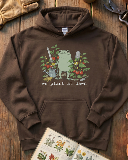 We Plant at Dawn Hoodie