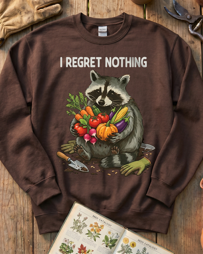 I Regret Nothing Raccoon Garden Shirt Sweatshirt