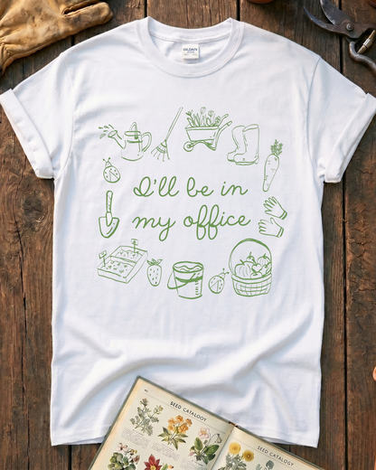 I'll Be In My Office T‑Shirt