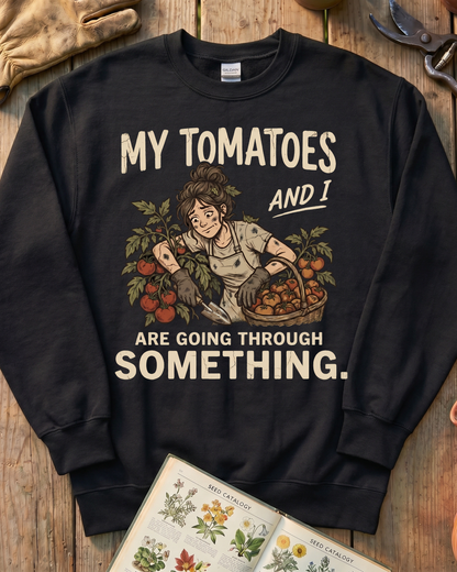 Going Through Something Sweatshirt