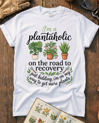I'm a Plantaholic T‑Shirt
