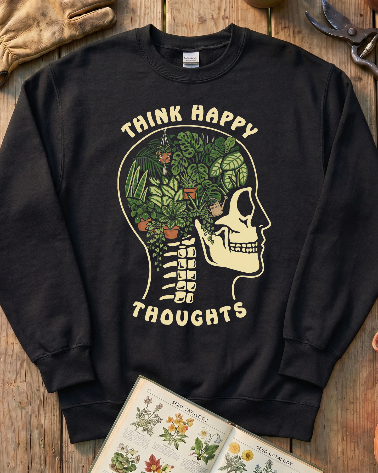 Think Happy Thoughts Plant Sweatshirt