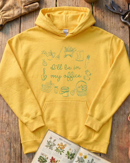 I'll Be In My Office Hoodie