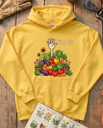 I’m OK Garden Hoodie