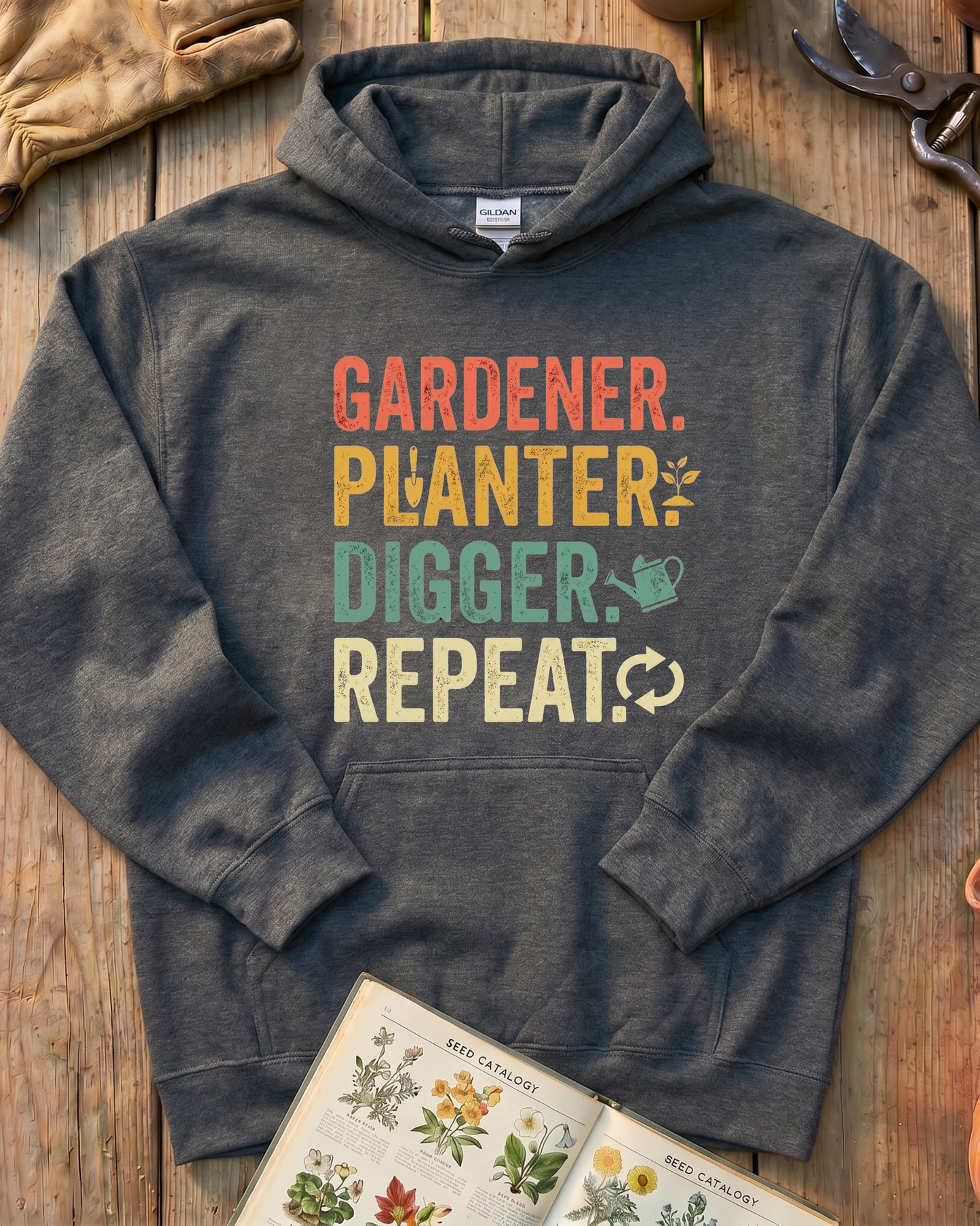 Gardener Planter Digger Repeat Hoodie