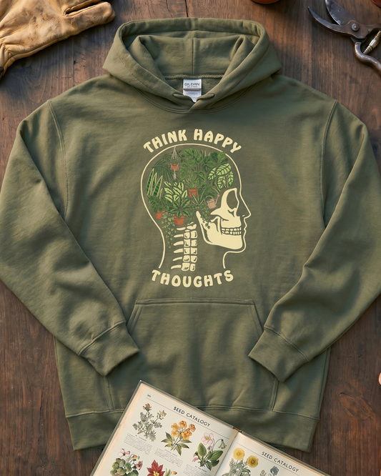 Think Happy Thoughts Plant Hoodie