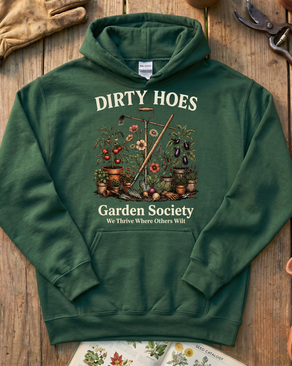 Dirty Hoes Garden Society Hoodie
