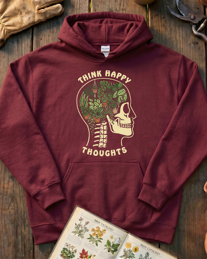 Think Happy Thoughts Plant Hoodie