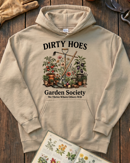 Dirty Hoes Garden Society Hoodie