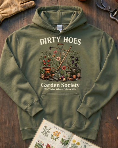 Dirty Hoes Garden Society Hoodie