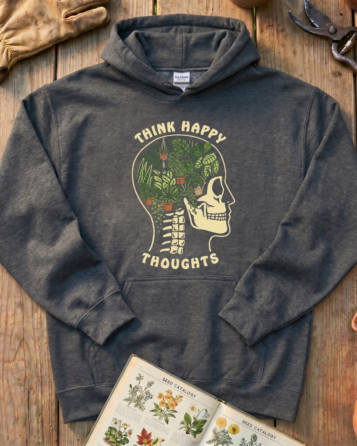 Think Happy Thoughts Plant Hoodie