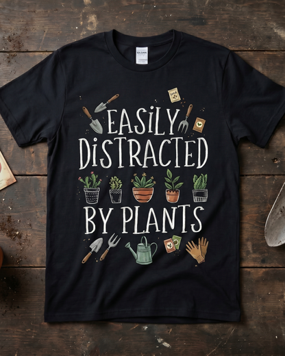 Easily Distracted by Plants T‑Shirt